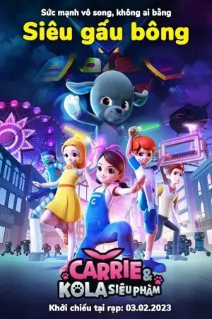 Carrie & Kola Siêu Phàm Carrie & Kola Siêu Phàm
