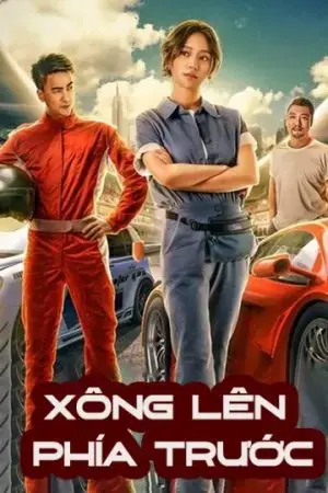 Xông Lên Phía Trước Xông Lên Phía Trước